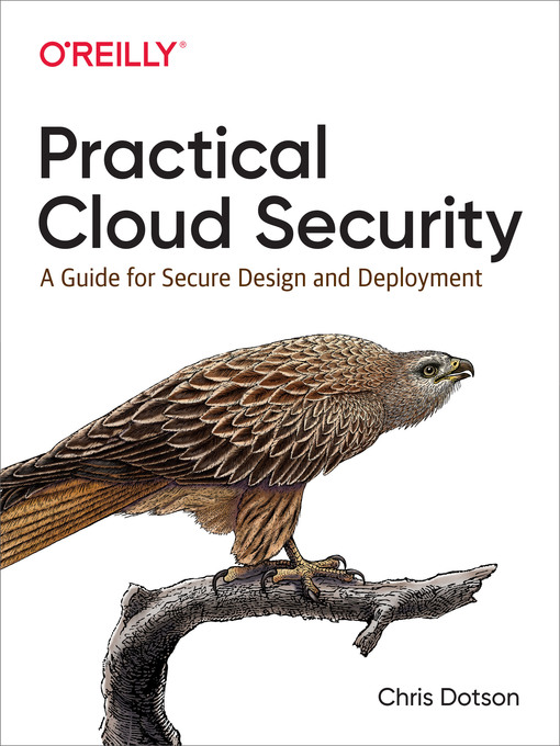 Title details for Practical Cloud Security by Chris Dotson - Available